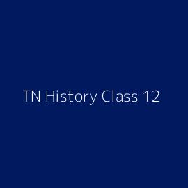 TN History Class 12